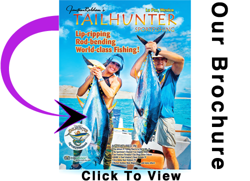 Have a Look at the Tailhunter Sportfishing Brochure - FISH BAJA ... Fishing the Sea of Cortez